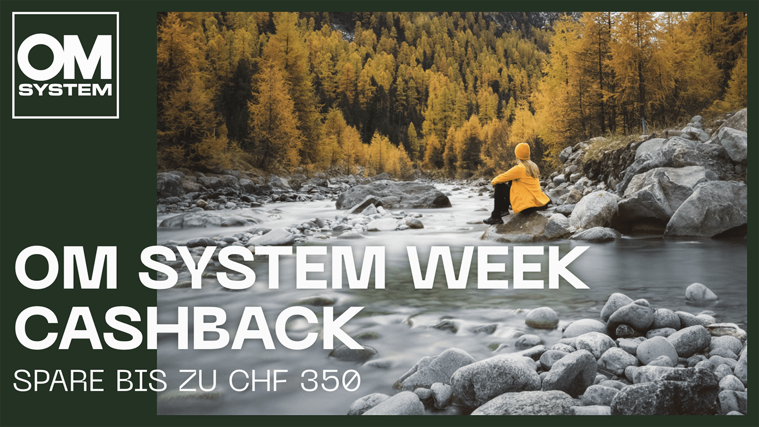 Cashback Week bei OM System – bis zu CHF 350.00 sparen!